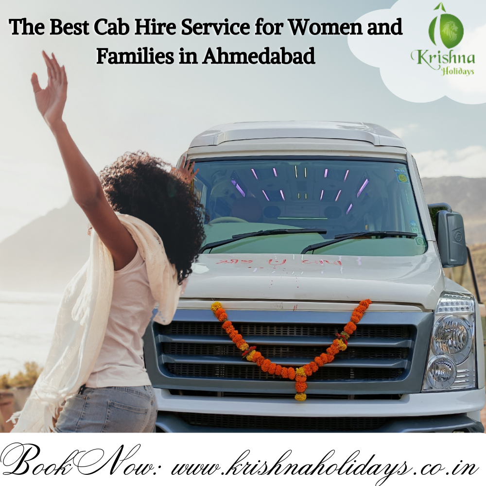 The Best Cab Hire Service for Women and Families in Ahmedabad