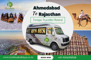 Ahmedabad to rajasthan - Tempo Traveller Rental